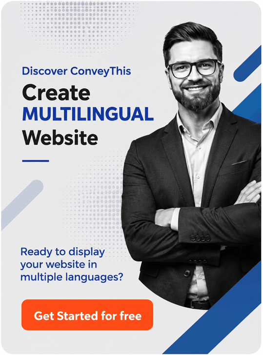 Discover ConveyThis. Create Multilingual Website. Ready to display your website in multiple languages? Get started for free.