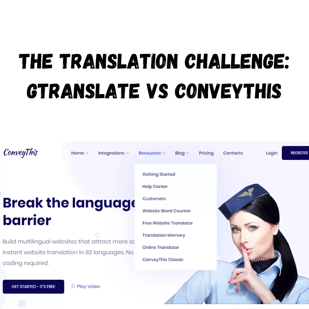 The Translation Challenge: GTranslate vs ConveyThis 1 fulfillment