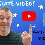 how to translate videos