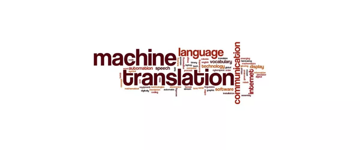 Leveraging Machine Translation: The Path to Your Business Growth