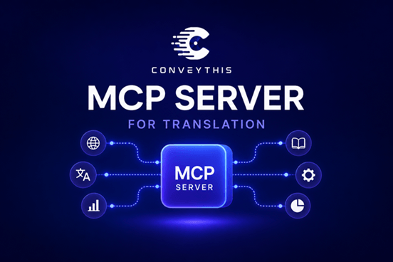 We Built an MCP Server for Translation — ConveyThis