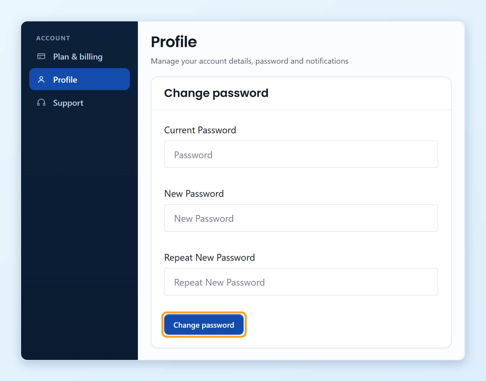 Change password The Change password section on the Profile page with Current Password, New Password, Repeat New Password and the Change password button