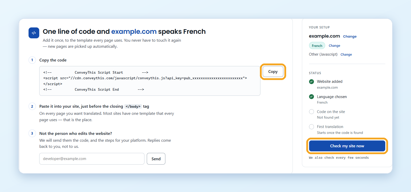 The Install step: Copy the code, then add it to your site, with Check my site now on the right