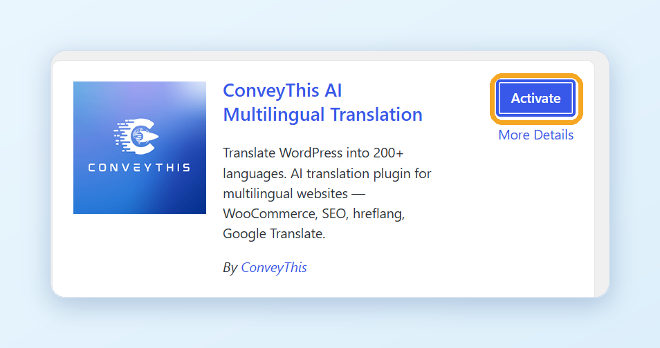 The ConveyThis plugin after installation, with the Activate button