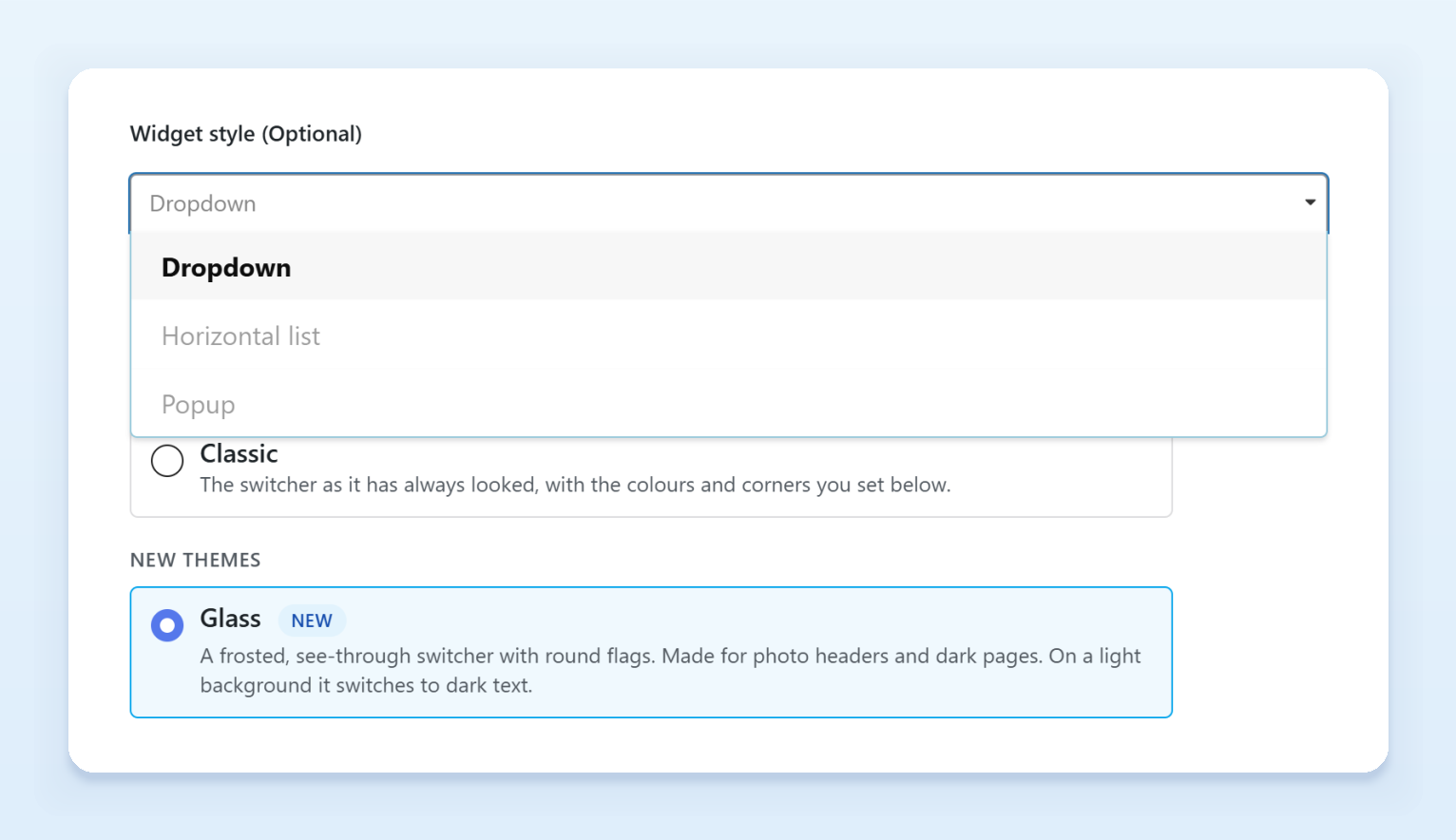 Widget Style with the Glass theme picked: Horizontal list and Popup are greyed out